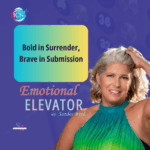 Bold In Surrender, Brave In Submission – Sandee Byrd