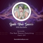 The Real Reason Everything Feels Off – Ranchelle Van Bryce