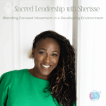Blending Forward Movement In A Developing Environment – Sherisse Alexander