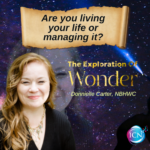 Are You Living Your Life Or Managing It? – Donnielle Carter