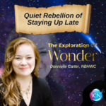 Quiet Rebellion Of Staying Up Late – Donnielle Carter