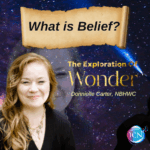 What Is Belief? – Donnielle Carter