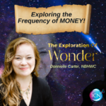 Exploring The Frequency Of Money! – Donnielle Carter