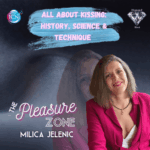 All About Kissing: History, Science & Technique – Milica Jelenic