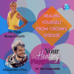 Healing Yourself From Crohn’s Disease With Guest Alexander J. Fox