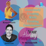 Consciously Creating While Creating Consciousness With Guest Jared Lim