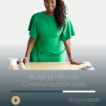 Building Effective Communication Skills – Sherisse Alexander